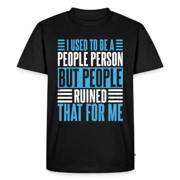 I Used To Be A People Person Men Introvert - Men's Premium Organic T-Shirt - black - Front - Nico (187cm)