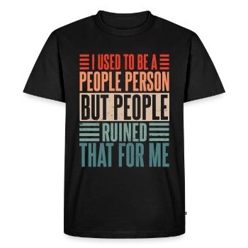 I Used To Be A People Person Retro Anti Social - Men's Premium Organic T-Shirt - black - Front - Nico (187cm)