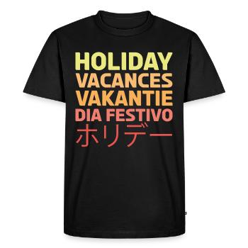 Holiday, Vacances, Vakantie, Dia festivo. ホリデー. - Men's Premium Organic T-Shirt - black - Front - Nico (187cm)
