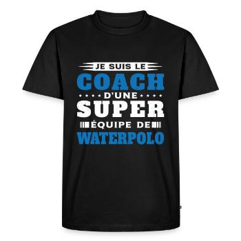 Coach de Super équipe de waterpolo Humour Cadeau - T-shirt Premium bio Homme - noir - Devant - Nico (187cm)