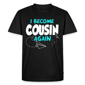 I'll be a cousin again - Men's Premium Organic T-Shirt - black - Front - Nico (187cm)