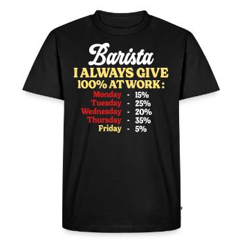 100% Au Travail Citation Drôle Barista - T-shirt Premium bio Homme - noir - Devant - Nico (187cm)