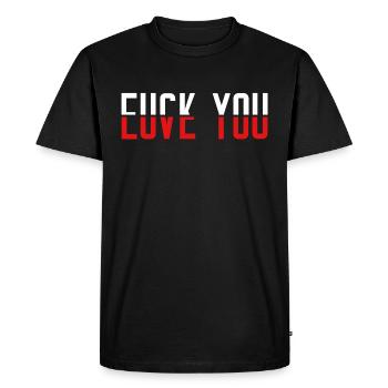 Fuck you love you idée cadeau - T-shirt Premium bio Homme - noir - Devant - Nico (187cm)