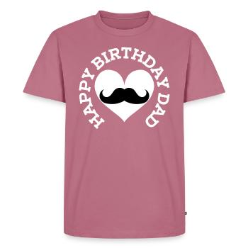 Happy birthday dad - Men's Premium Organic T-Shirt - mauve - Front - Nico (187cm)