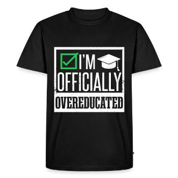 Je suis officiellement suréduqué - T-shirt Premium bio Homme - noir - Devant - Nico (187cm)