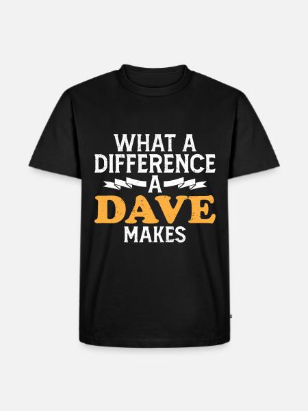 Quelle différence un Dave fait - T-shirt Premium bio Homme - noir