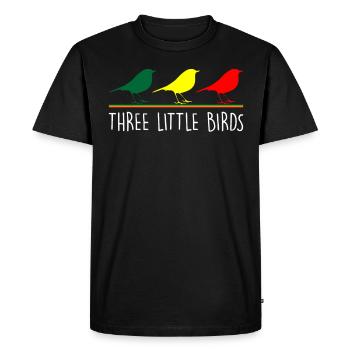 Three Little Birds | Reggae music 420 Rastafarian - Men's Premium Organic T-Shirt - black - Front - Nico (187cm)