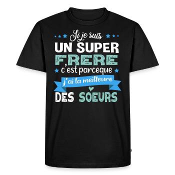Super frère. Cadeau famille frères soeurs humour - T-shirt Premium bio Homme - noir - Devant - Nico (187cm)