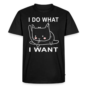 I Do What I Want Cat Cats Meme - Men's Premium Organic T-Shirt - black - Front - Nico (187cm)
