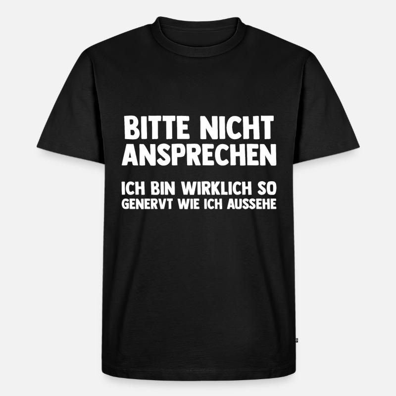 Bitte Nicht Ansprechen - Männer Premium Bio T-Shirt - Schwarz