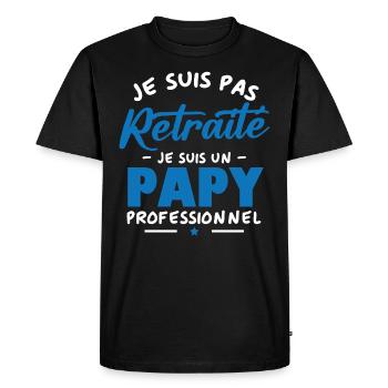 Je suis Pas Retraité je suis un Papy Professionnel - T-shirt Premium bio Homme - noir - Devant - Nico (187cm)