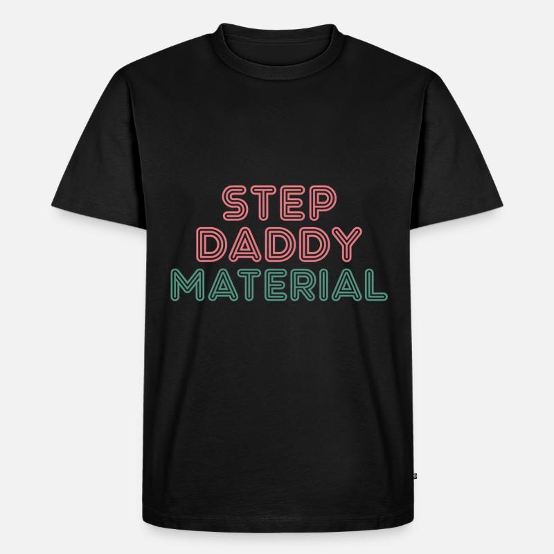 Step Daddy Material 14 - Männer Premium Bio T-Shirt - Schwarz