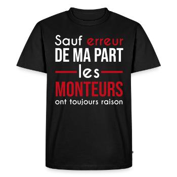 Toujours raison | cadeau pour monteur - T-shirt Premium bio Homme - noir - Devant - Nico (187cm)