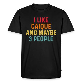 J’aime Caique et peut-être 3 personnes Retro Vintage - T-shirt Premium bio Homme - noir - Devant - Nico (187cm)