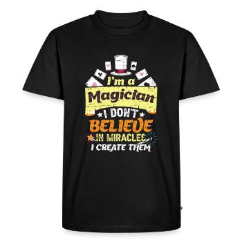 I'm A Magician I Don't Believe In Miracles I - Men's Premium Organic T-Shirt - black - Front - Nico (187cm)