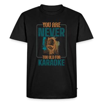 Vous n’êtes jamais trop vieux pour le karaoké - T-shirt Premium bio Homme - noir - Devant - Nico (187cm)