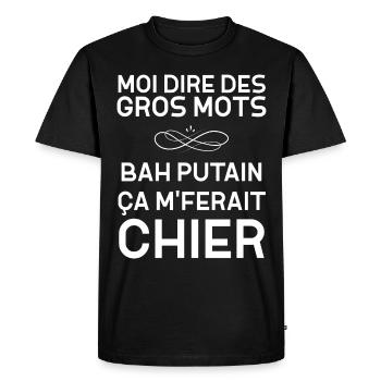 Gros mots humour ça Me Ferait Chier - T-shirt Premium bio Homme - noir - Devant - Nico (187cm)