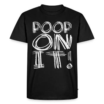 Irony and cheekiness fucked on it - Men's Premium Organic T-Shirt - black - Front - Nico (187cm)