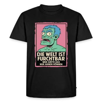 The World Is Terrible – Zombie Statement - Men's Premium Organic T-Shirt - black - Front - Nico (187cm)