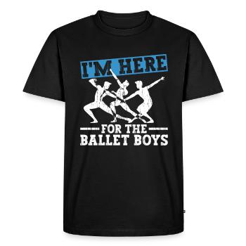I'm here for the ballet boys - ballet dancers - Men's Premium Organic T-Shirt - black - Front - Nico (187cm)