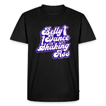 La danse du ventre n’est pas seulement une danseuse de cul - T-shirt Premium bio Homme - noir - Devant - Nico (187cm)