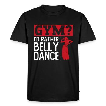 GYMNASE? Je préfère la danse du ventre - Bauchtanz Tänzerin - T-shirt Premium bio Homme - noir - Devant - Nico (187cm)