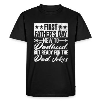 First Father's Day Dad First Time Dad Gift - Men's Premium Organic T-Shirt - black - Front - Nico (187cm)