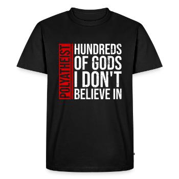 Polyatheist - hundreds of gods to whom I - Men's Premium Organic T-Shirt - black - Front - Nico (187cm)