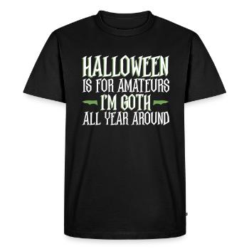 Halloween is for amateurs - Goth Halloween - Men's Premium Organic T-Shirt - black - Front - Nico (187cm)