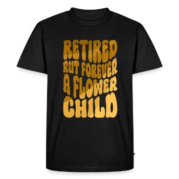 Retraité, mais toujours un enfant hippie fleur - T-shirt Premium bio Homme - noir - Devant - Nico (187cm)