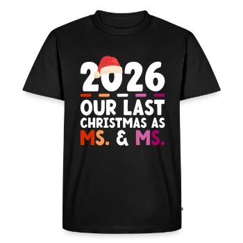 2026 Notre dernier Noël en tant que femme et madame - T-shirt Premium bio Homme - noir - Devant - Nico (187cm)