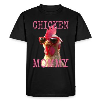 Chicken Mommy Chicken Mom Farmer's Wife Mother's Day Chickens - Men's Premium Organic T-Shirt - black - Front - Nico (187cm)