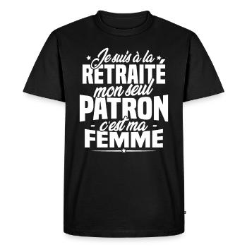 Cadeau retraité, Mon seul patron c'est ma femme - T-shirt Premium bio Homme - noir - Devant - Nico (187cm)