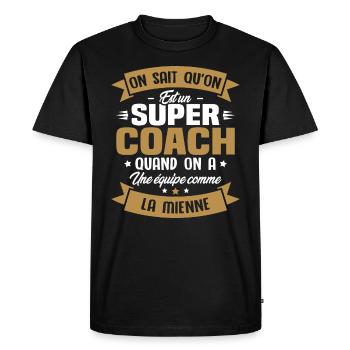 On sait qu'on est un super coach - T-shirt Premium bio Homme - noir - Devant - Nico (187cm)