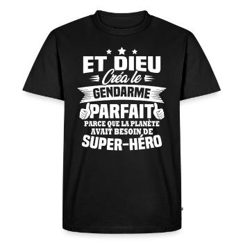 Et dieu créa le gendarme parfait - Cadeau humour - T-shirt Premium bio Homme - noir - Devant - Nico (187cm)