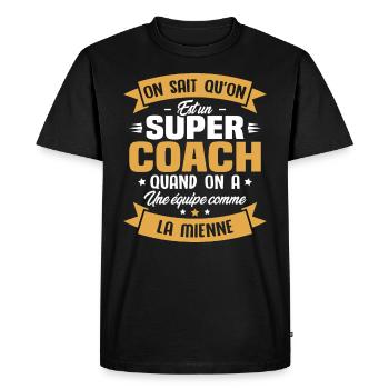 On sait qu'on est un super coach - T-shirt Premium bio Homme - noir - Devant - Nico (187cm)