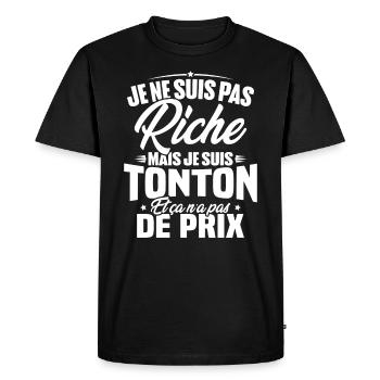 Je ne suis pas riche mais je suis tonton - T-shirt Premium bio Homme - noir - Devant - Nico (187cm)