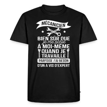Mécanicien, bien sûr que je me parle à moi-même - T-shirt Premium bio Homme - noir - Devant - Nico (187cm)