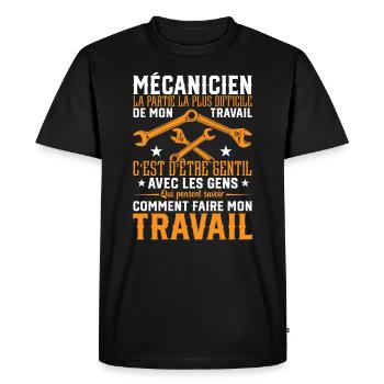 Mécanicien la partie la plus difficile mon travail - T-shirt Premium bio Homme - noir - Devant - Nico (187cm)