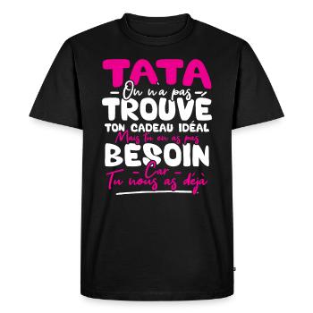 Tata on n'a pas trouvé ton cadeau - T-shirt Premium bio Homme - noir - Devant - Nico (187cm)