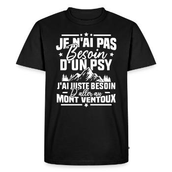 J'ai juste besoin d'aller au mont ventoux Humour - T-shirt Premium bio Homme - noir - Devant - Nico (187cm)