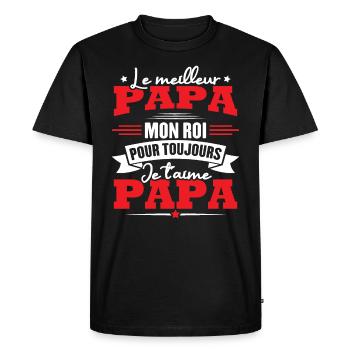 Le meilleur papa mon roi, je t'aime papa - T-shirt Premium bio Homme - noir - Devant - Nico (187cm)
