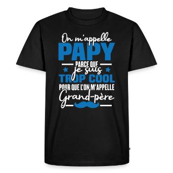 Papy car je suis trop cool / Cadeau grand-père - T-shirt Premium bio Homme - noir - Devant - Nico (187cm)