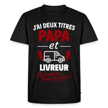 Papa et Livreur idée cadeau Noël fête des pères - T-shirt Premium bio Homme - noir - Devant - Nico (187cm)
