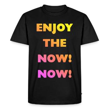 Profitez du présent ! - T-shirt Premium bio Homme - noir - Devant - Nico (187cm)