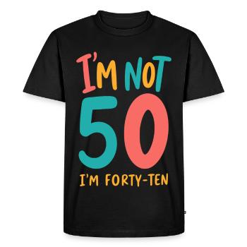 50e anniversaire - Je n’ai pas 50 ans, j’ai quarante-dix ans - T-shirt Premium bio Homme - noir - Devant - Nico (187cm)