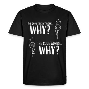 Funny Coding Programmer Gift "The code works..Why" - Men's Premium Organic T-Shirt - black - Front - Nico (187cm)