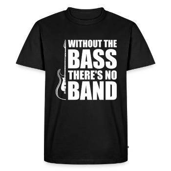 Sans la basse, il n’y a pas de guitare bassiste de groupe - T-shirt Premium bio Homme - noir - Devant - Nico (187cm)