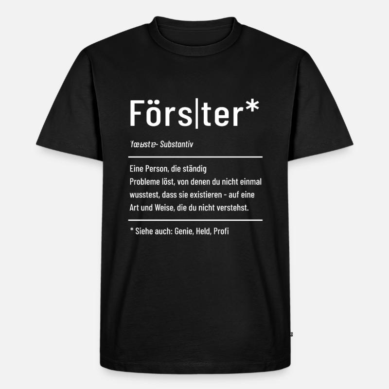Förster - Definition - Lexikon - Männer Premium Bio T-Shirt - Schwarz