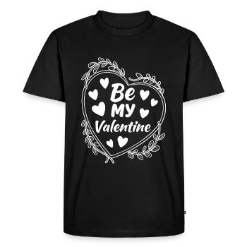 Be my Valentine - Amour - Cadeau - T-shirt Premium bio Homme - noir - Devant - Nico (187cm)
